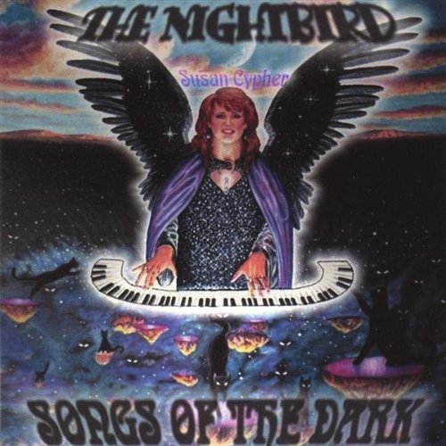 Songs of the Dark - Susan Nightbird Cypher - Music - Susan Cypher, The Nightbird - 0820507890122 - January 15, 2002