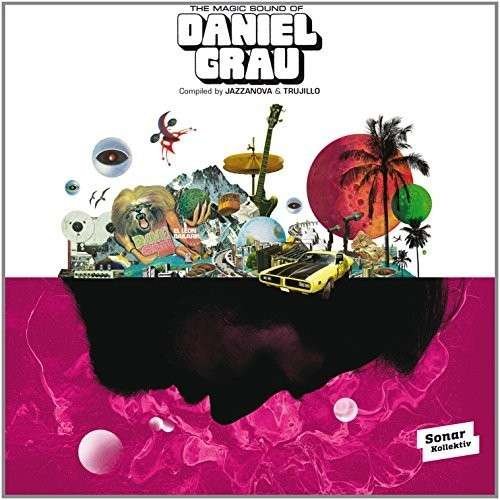 Cover for Daniel Grau · Magic Sound Of Daniel Grau (CD) (2014)