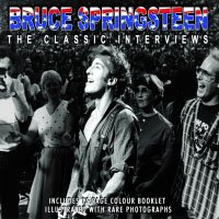 Cover for Bruce Springsteen · The Classic Interview (CD) (2007)