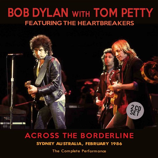 Across the Borderline - Bob with Tom Petty Dylan - Music - Sonic Boom - 0823564678122 - April 1, 2016