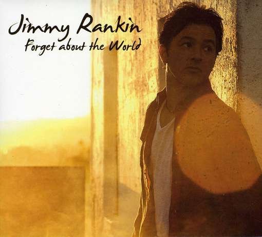 Cover for Jimmy Rankin · Forget About the World (CD) (2018)