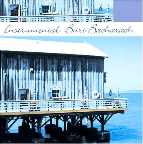 Instrumental Burt Bacharach - Instrumental Burt Bacharach - Musiikki - FABULOUS - 0824046021122 - maanantai 6. kesäkuuta 2011