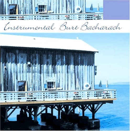 Instrumental Burt Bacharach - Instrumental Burt Bacharach - Música - FABULOUS - 0824046021122 - 6 de junho de 2011