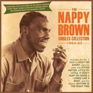 Nappy Brown Singles Collection 1954-62 - Nappy Brown - Musik - ACROBAT - 0824046331122 - 9. august 2019