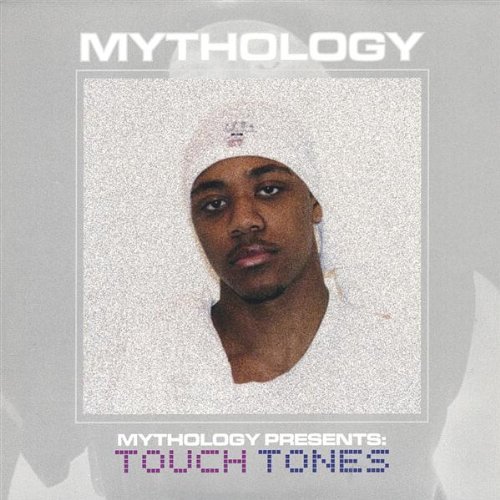 Touch Tones - Mythology - Música - Rhymelife Records - 0825346793122 - 5 de julio de 2005