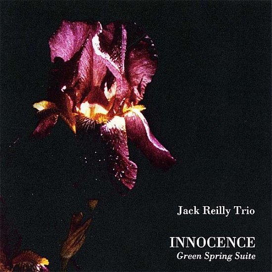 Cover for Jack Reilly · Trio-innocence-green Spring Suite (CD) (2007)
