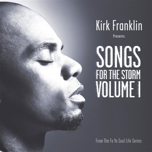 Cover for Kirk Franklin · Kirk Franklin Presents: Songs For The Storm 1 (CD) (2006)