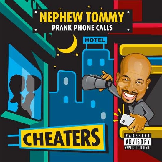 Cheaters - Nephew Tommy - Musiikki - Central South - 0829569833122 - tiistai 20. tammikuuta 2015