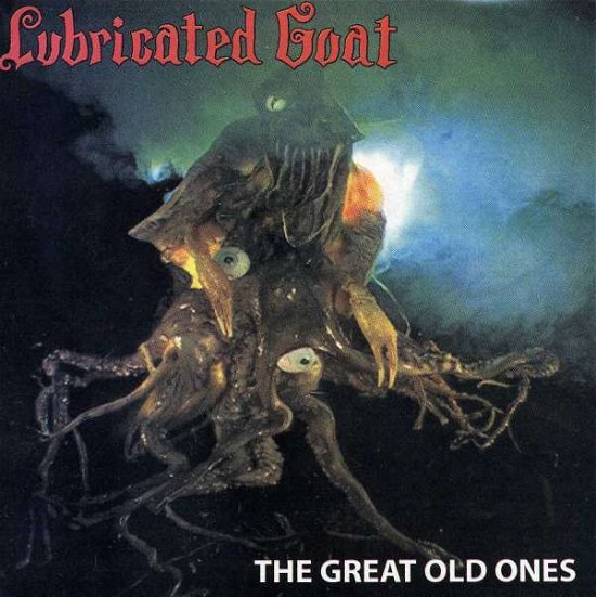 Lubricated Goat · The Great Old Ones (CD) (2022)