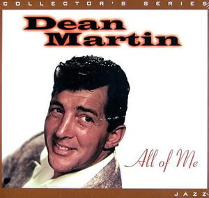 All Of Me - Dean Martin - Muziek -  - 0874757003122 - 