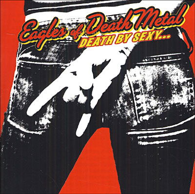 Death By Sexy - Eagles of Death Metal - Musik - Downtown - 0878037000122 - 8. Dezember 2022