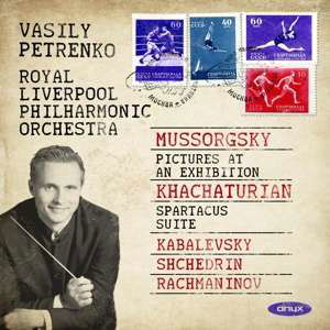 Cover for Royal Liverpool Philharmonic Orchestra / Vasily Petrenko · Mussorgsky: Pictures At An Exhibition. Khachaturian: Spartacus Suite. Kabalevsky. Shchedrin. Rachmaninov (CD) (2019)