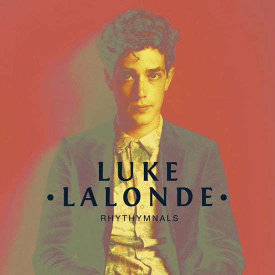 Rhythmnals - Luke Lalonde - Música - PAPER BAG - 0880893007122 - 30 de outubro de 2012