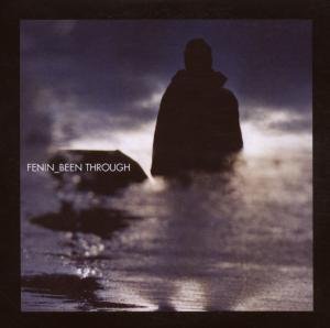 Fenin · Been Through (CD) (2021)