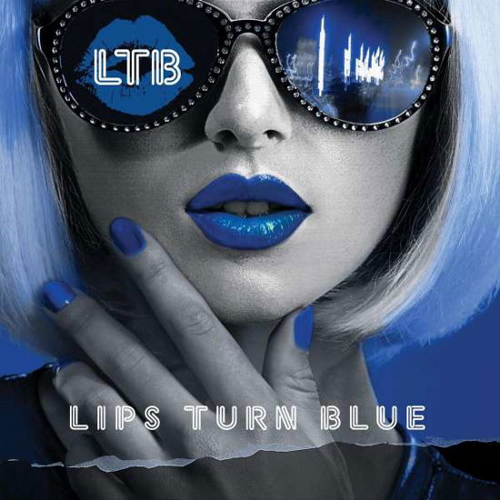 Lips Turn Blue - Lips Turn Blue - Musik - MIG - 0885513027122 - 13 maj 2022