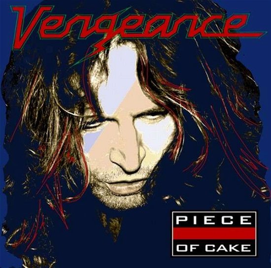 Cover for Vengeance · Piece of Cake (CD) (2013)