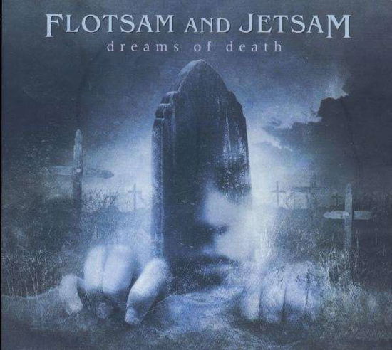 Flotsam and Jetsam-dreams of Death - Flotsam and Jetsam - Musik -  - 0886922701122 - 