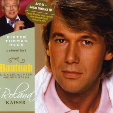 Cover for Roland Kaiser · Hautnah Die Geschichten Meiner Stars (CD) (2007)