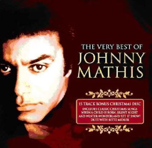 The Very Best Of Johnny Mathis - Johnny Mathis - Musik - UK - 0886970359122 - 2. december 2006