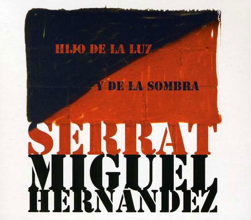Hijo De La Luz Y La Somb (Imported) - Joan Manuel Serrat - Muziek - SONY MUSIC - 0886976568122 - 15 maart 2010