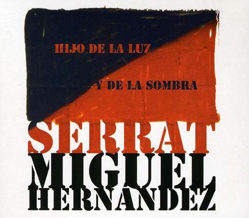 Cover for Joan Manuel Serrat · Hijo De La Luz Y La Somb (Imported) (CD) (2010)