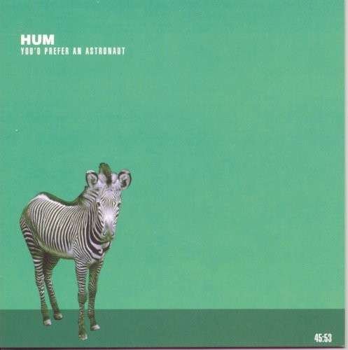 Cover for Hum · You'd Prefer An Astronaut (CD) (1995)