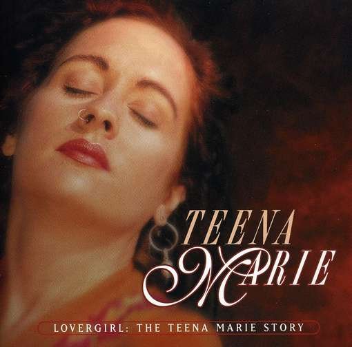 Marie Teena · Lovergirl: the Teena Marie Story (CD) (1997)