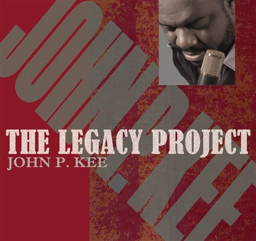 Cover for John P. Kee · Legacy Project (CD) (2010)