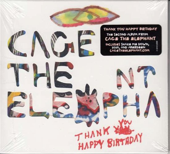 Cover for Cage the Elephant · Thank You Happy Birthday (CD) (2011)