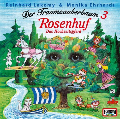 Cover for Reinhard Lakomy · Der Traumzauberbaum 3: Rosenhuf (CD) (2011)
