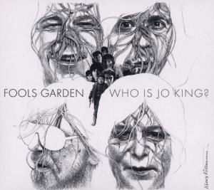 Cover for Fool's Garden · Who is Jo King? (CD) (2012)