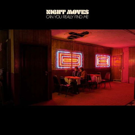 Cover for Night Moves · Can You Really Find Me (CD) (2019)