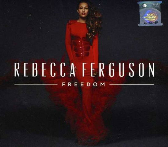 Freedom - Rebecca Ferguson - Musiikki - RCA - 0888837771122 - maanantai 2. joulukuuta 2013