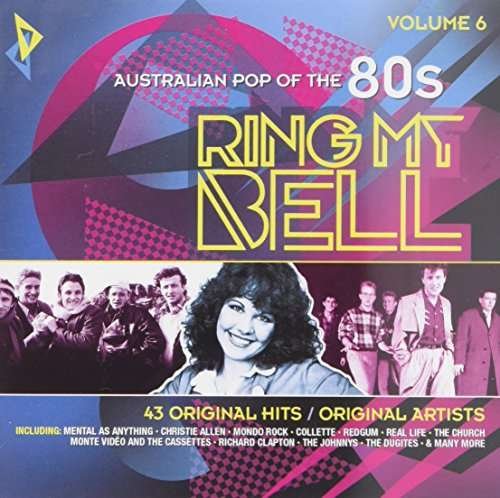 Ring Me Bell: Australian Pop Of The 80s Vol. 6 - V/A - Musikk - SONY MUSIC - 0889854146122 - 24. august 2017