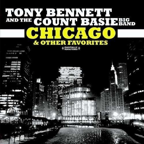 Cover for Bennett,tony / Basie,count · Chicago &amp; Other Favorites-Bennett,Tony / Basie,Cou (CD) [Remastered edition] (2012)