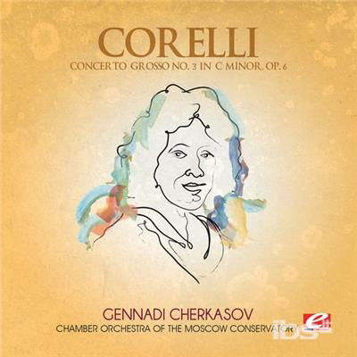 Concerto Grosso 3 C Minor - Corelli - Music - Essential - 0894231587122 - November 6, 2013