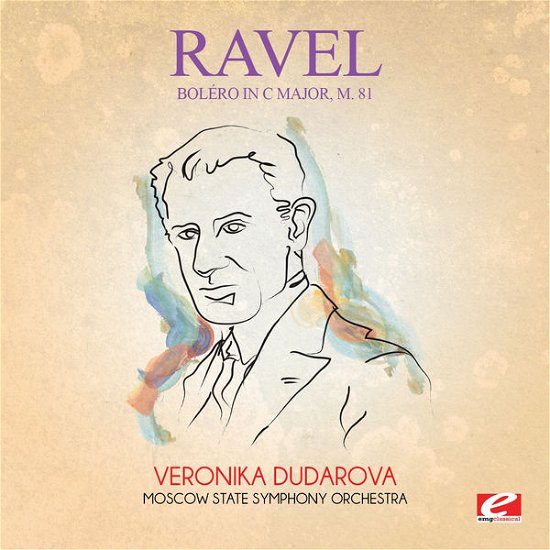 Cover for Ravel · Bolero In C Major, M. 81 (CD) [EP, Remastered edition] (2015)