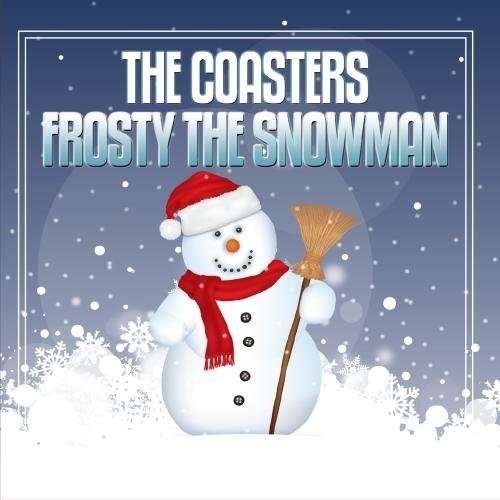 Cover for Coasters · Frosty the Snowman (CD) (2013)