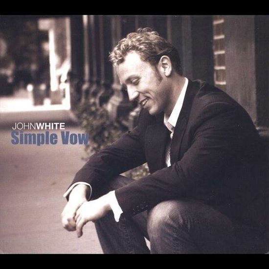 Cover for John White · Simple Vow (CD) (2009)