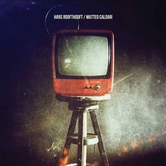 Cover for Roofthooft, Hand / Matteo Caldari · Acoustic Split (CD) (2018)