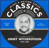 Classics 1947-1948 - Jimmy Witherspoon - Musik - CLASSICS - 3307510505122 - 1. marts 2003