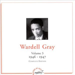 Cover for Wardell Gray · Wardell Gray / Vol.3 : 1946 / (CD) (1999)