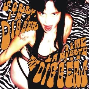 Sorry, I Am A Digger - Dome La Muerte And The Diggers - Music - Area Pirata - 3481573846122 - July 7, 2007
