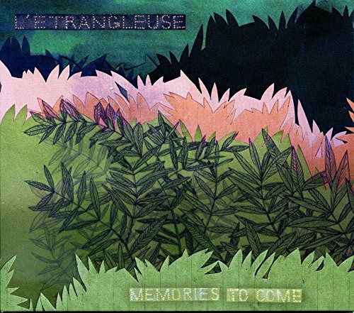 Cover for L'Étrangleuse · Memories To Come (LP) (2016)