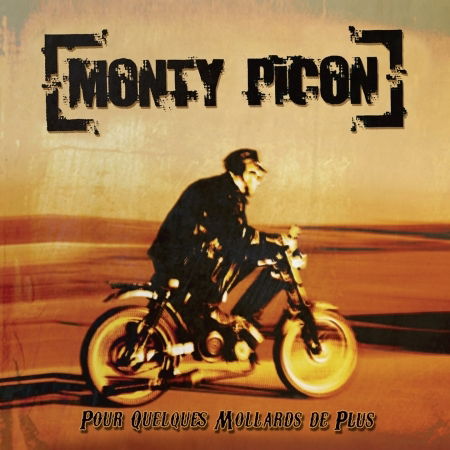 Cover for Monty Picon · Pour Quelques Mollards De Plus (CD)