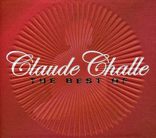 Cover for Claude Challe · Best of (CD) [The Best Of edition] (2005)
