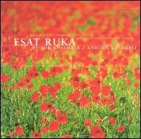 Cover for Esat Ruka &amp; Ensemble · Ballades &amp; Chants Populaires (CD) (2005)