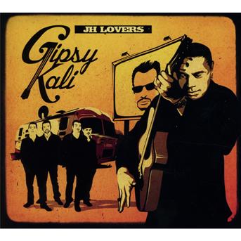 Cover for Gipsy Kali · Jh lovers (CD) [Digipak] (2013)