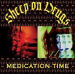 Cover for Sheep On Drugs · Medication Time (CD) (2011)