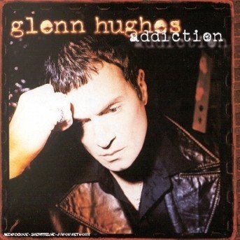 Cover for Hughes Glenn · Addiction (CD) (1997)
